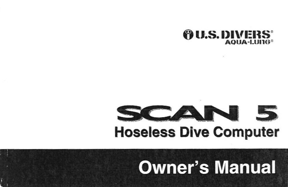 US Divers / Aqua Lung Scan 5 Scuba Dive Computer Owner's Printed Manual